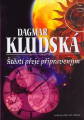 kniha Štěstí přeje připraveným, Brána 2006