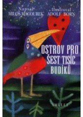 kniha Ostrov pro šest tisíc budíků, Amulet 2000