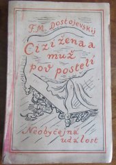 kniha Cizí žena a muž pod postelí Neobyčejná událost, Minařík 1926