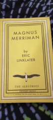 kniha Magnus Merriman  Paperback composed in Baskerville type, The Albatross 1935
