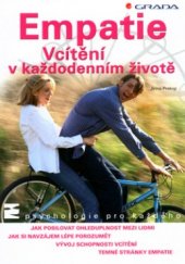 kniha Empatie vcítění v každodenním životě = [Orig.: Einfühlung oder Die Intelligenz des Herzens], Grada 2004