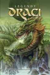 kniha Legendy - draci sborník k poctě těchto krutě krásných bestií, moudrých i krvelačných : [sborník fantasy & SF povídek], Straky na vrbě 2010