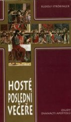 kniha Hosté poslední večeře osudy dvanácti apoštolů, MOBA 1997