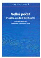 kniha Velká pečeť pohled mahámudry buddhismu Diamantové cesty, Bílý deštník 2006