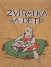 kniha Zviřátka a děti, Český čtenář 1925