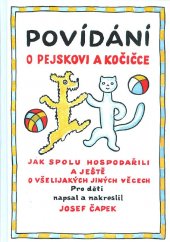 kniha Povídání o pejskovi a kočičce jak spolu hospodařili a ještě o všelijakých jiných věcech, Glos 2018