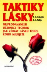 kniha Taktiky lásky učebnice technik jak získat lásku toho, koho milujete, Ivo Železný 2003