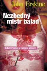 kniha Nezbedný mistr balad, Motto 2002