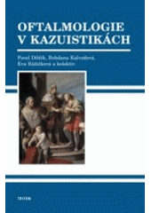 kniha Oftalmologie v kauzuistikách, Triton 2007