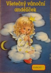 kniha Všetečný vánoční andělíček , Egmont 1991