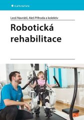 kniha Robotická rehabilitace, Grada 2022