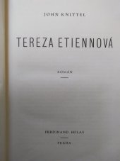 kniha Tereza Etiennová román, Ferdinand Holas 1947