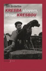 kniha Kresba slovem, slovo kresbou, Limonádový Joe 2018