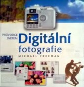 kniha Průvodce světem digitální fotografie, Svojtka & Co. 2004