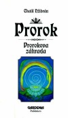 kniha Prorok Prorokova Zahrada, Gardenia Publishers 1995