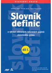 kniha Slovník definic a výklad některých vybraných pojmů stavebního práva, ABF - Arch 2003