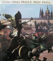 kniha Praha Obrazová publikace o hlavním městě Československa, Orbis 1981