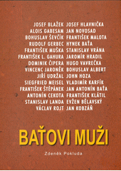 kniha Baťovi muži, Kovárna VIVA 2012