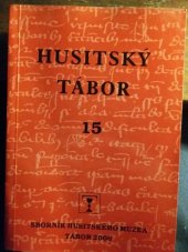 kniha Husitský Tábor sborník Husitského muzea., Husitské muzeum 2006