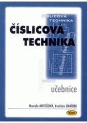 kniha Číslicová technika [učebnice], Kopp 2007