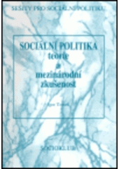 kniha Sociální politika teorie a mezinárodní zkušenost, Socioklub 2001