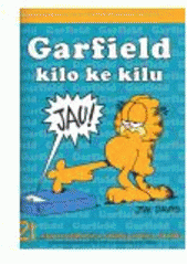 kniha Garfield - kilo ke kilu, Crew 2007