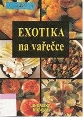 kniha Exotika na vařečce, Slovanský dům 2001