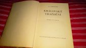 kniha Královské vraždění Detektivní román, Dělnické nakladatelství 1947