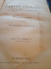 kniha Dějiny národu českého w Čechách a w Morawě díl II.  - částka I. Od roku 1253 do 1333, J.G. Kalve 1875