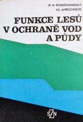 kniha Funkce lesů v ochraně vod a půdy, Státní zemědělské nakladatelství 1984