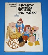 kniha Hurvínkovy večerníčky pro kluky i pro holčičky Hurvínkovy prázdniny, Západočeské nakladatelství 1986