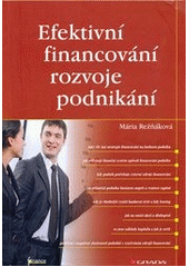 kniha Efektivní financování rozvoje podnikání, Grada 2012