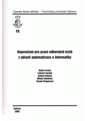 kniha Doporučení pro psaní odborných textů z oblasti automatizace a informatiky, Vysoká škola báňská - Technická univerzita Ostrava 2008