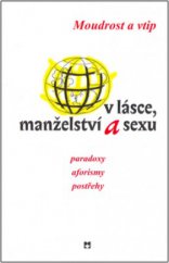 kniha Moudrost a vtip v lásce, manželství a sexu, Leda 2008