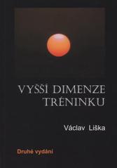 kniha Vyšší dimenze tréninku, T+Ť 2010