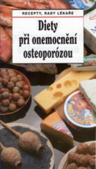 kniha Diety při onemocnění osteoporózou recepty, rady lékaře, Sdružení MAC 1996