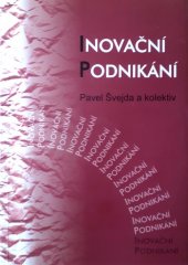 kniha Inovační podnikání, Asociace inovačního podnikání ČR 2007