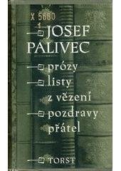 kniha Prózy Listy z vězení ; Pozdravy přátel, Torst 1996