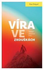 kniha Víra ve zkouškách výklad Jakubova listu , KMS 2024