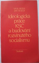 kniha Ideologická práce KSČ a budování rozvinutého socialismu, Svoboda 1983