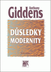 kniha Důsledky modernity, Sociologické nakladatelství 2003