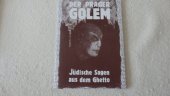 kniha Der Prager Golem Jüdische Sagen aus dem Ghetto, Vitalis 2007
