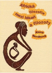kniha Africká filozofie mezi lékaři a filozofy, Zdeněk Susa 2002