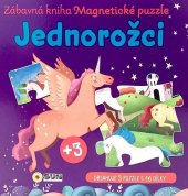 kniha Jednorožci Zábavná kniha Magnetické puzzle obsahuje 3 puzzle s 16 dílky, Sun 2024