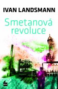 kniha Smetanová revoluce, Plus 2014