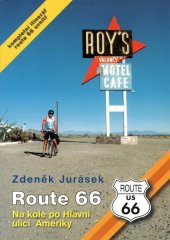 kniha Route 66 na kole po Hlavní ulici Ameriky, Agentura Publikum 1999