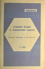 kniha Finanční řízení a rozhodování podniku. Díl 1, Nad zlato 1993