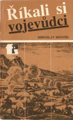 kniha Říkali si vojevůdci, Naše vojsko 1984