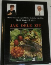 kniha Proč zdravě jíst?, aneb, Jak déle žít, Start 1997