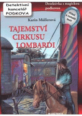 kniha Tajemství cirkusu Lombardi, Mladá fronta 2007